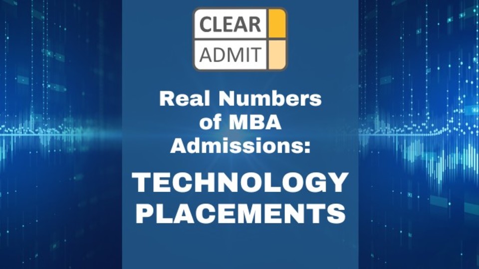 Clear Admit Tech Placements